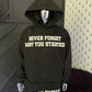 "Never forget" Black Hoodie